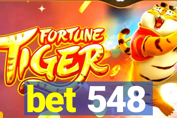 bet 548